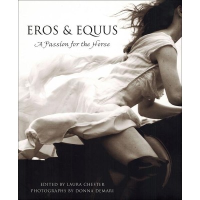 EROS & EQUUS a passion for the horse 